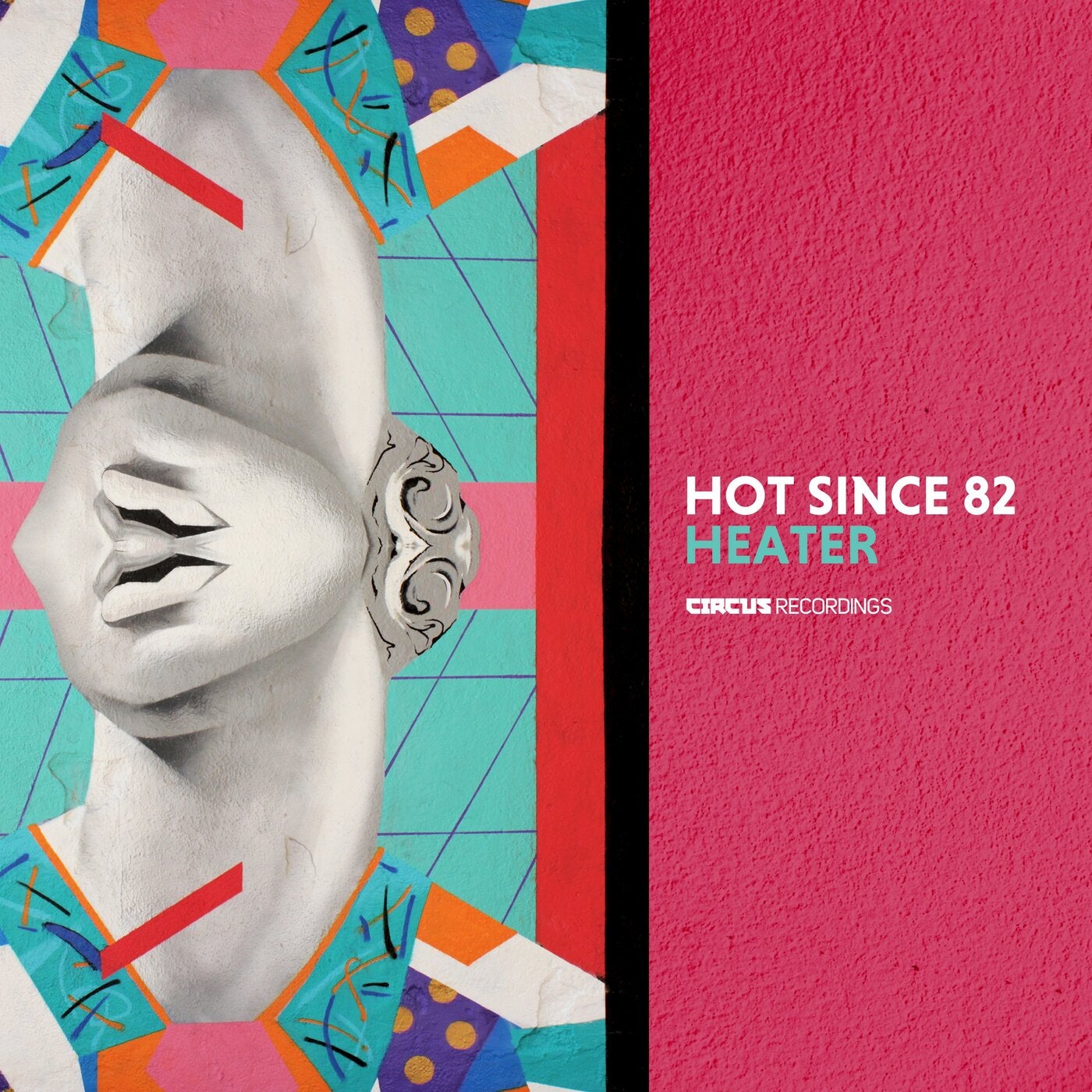 Hot Since 82 – Heater [CIRCUS142]